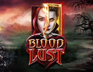 Blood lust slot 6739